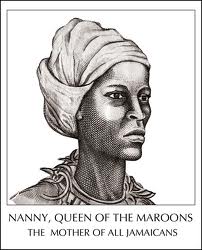 Queen Nanny from Ashanti to Jamaica 18th Century Leader, Warrior and Priestess